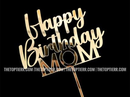 Happy Birthday Mom Acrylic Cutout