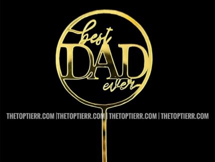Best Dad Ever Mini Topper